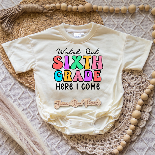 Watch Out Sixth Grade Here I Come Romper/Tee