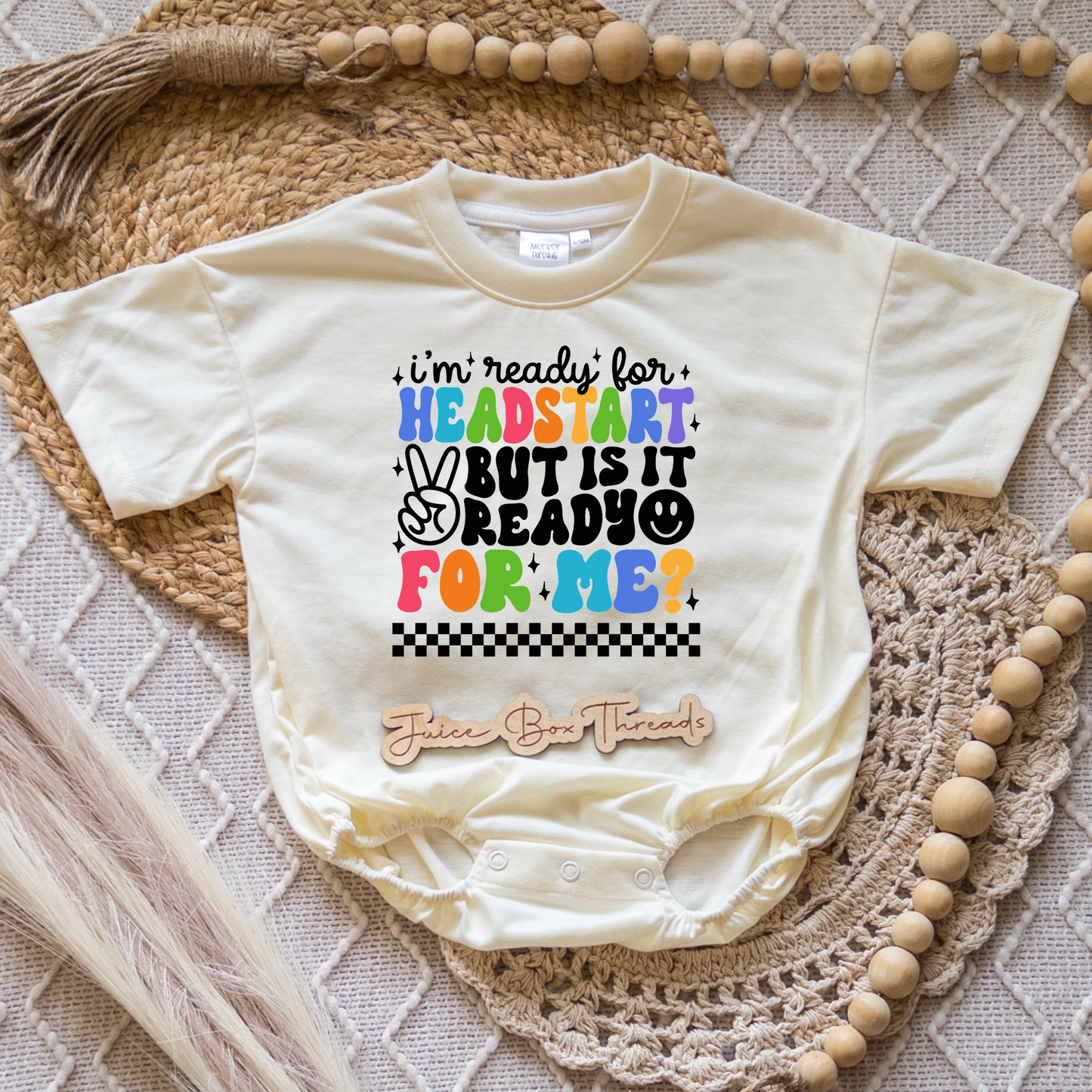 I'm Ready For Headstart But is it Ready for Me Romper/Tee