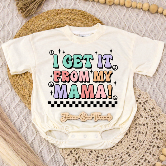 I Get it From My Mama Romper/Tee