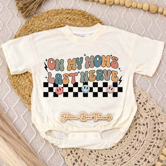 On My Mom's Last Nerve Romper/Tee