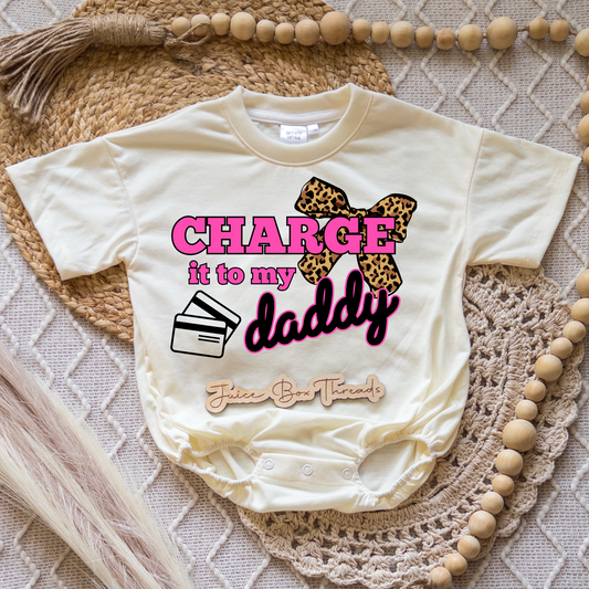 Charge it to My Daddy Romper/Tee
